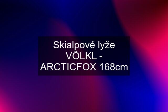 Skialpové lyže VÖLKL - ARCTICFOX 168cm