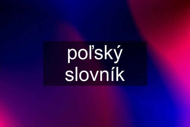 poľský slovník