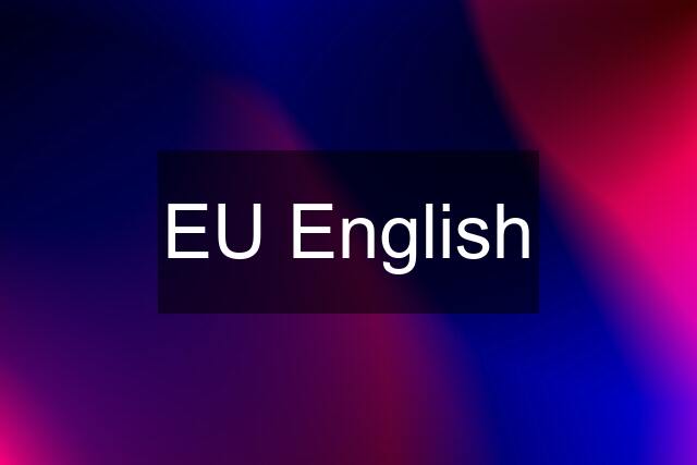 EU English