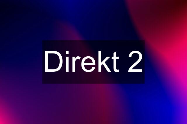 Direkt 2