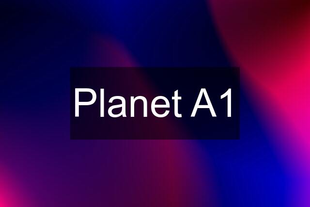 Planet A1