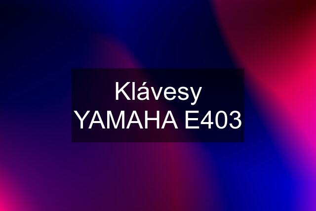 Klávesy YAMAHA E403