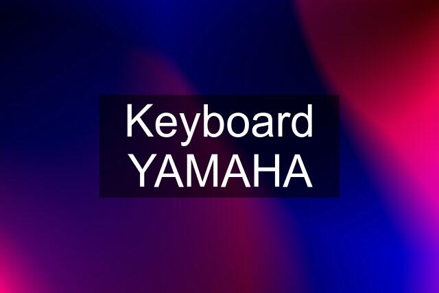 Keyboard YAMAHA