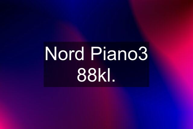Nord Piano3 88kl.