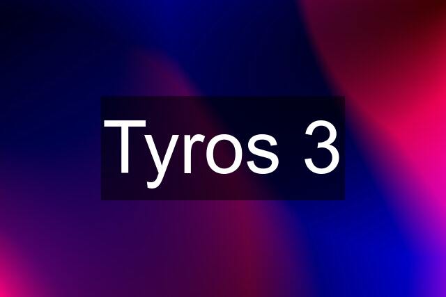 Tyros 3