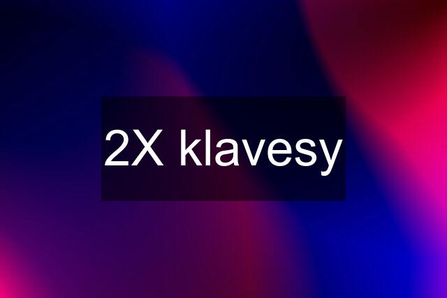 2X klavesy