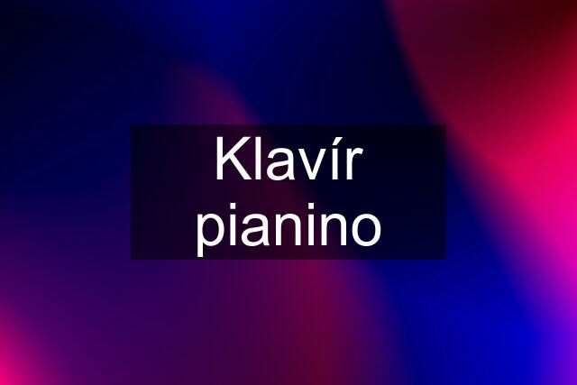 Klavír pianino