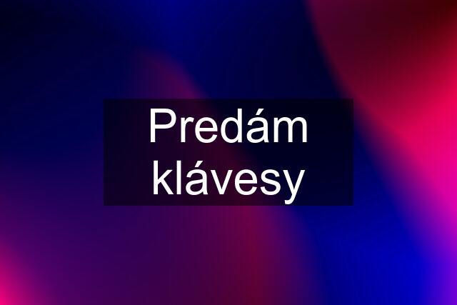 Predám klávesy