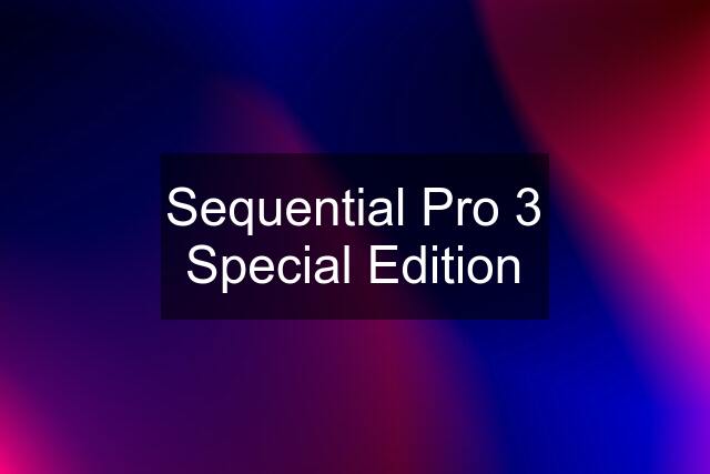 Sequential Pro 3 Special Edition