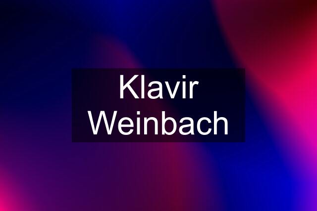 Klavir Weinbach