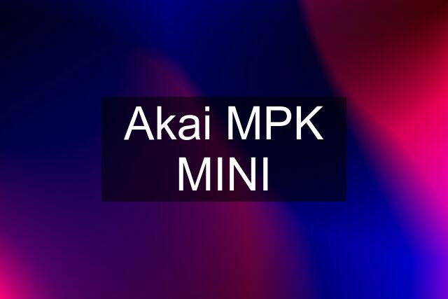 Akai MPK MINI