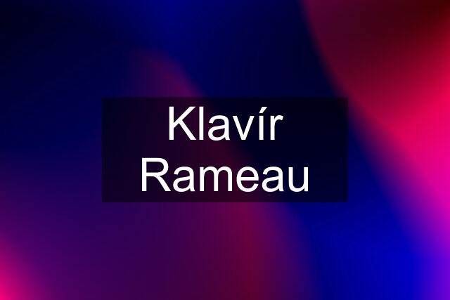 Klavír Rameau