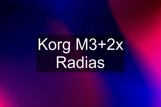 Korg M3+2x Radias