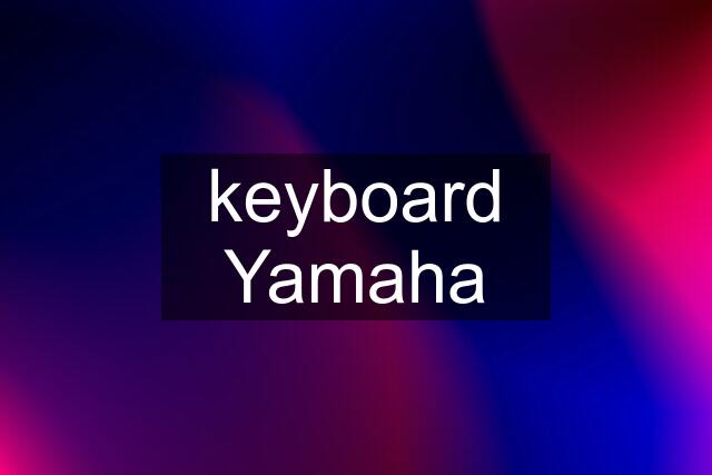 keyboard Yamaha