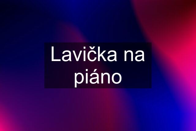 Lavička na piáno