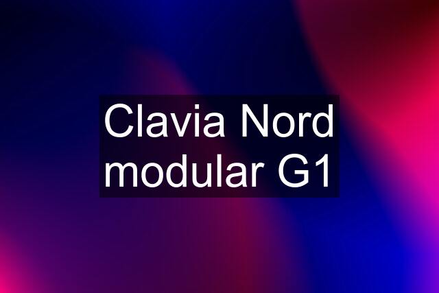 Clavia Nord modular G1