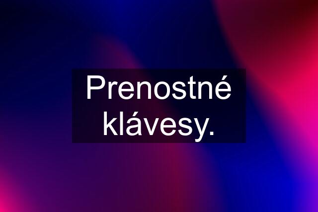 Prenostné klávesy.