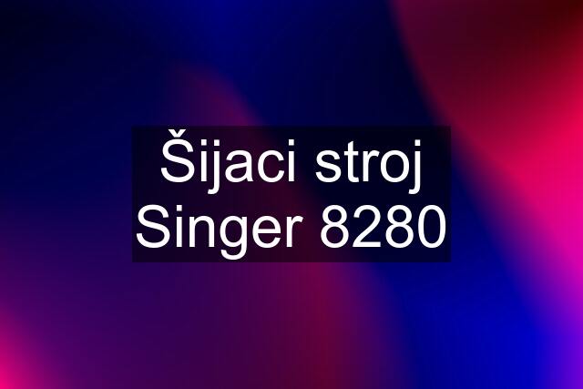 Šijaci stroj Singer 8280