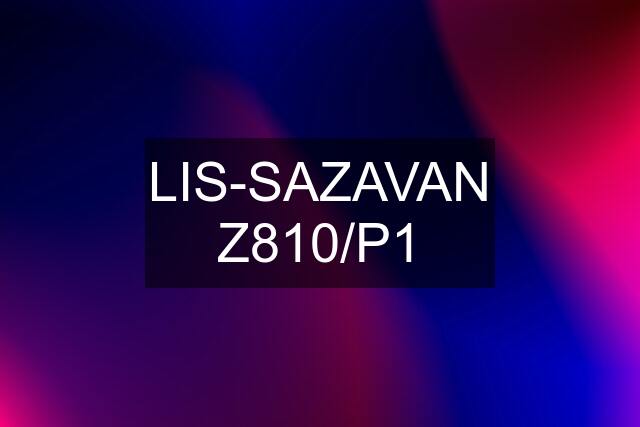 LIS-SAZAVAN Z810/P1