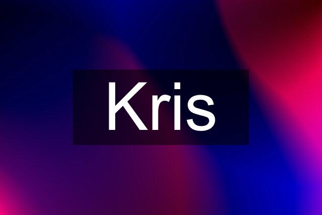 Kris