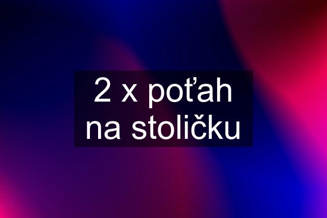 2 x poťah na stoličku