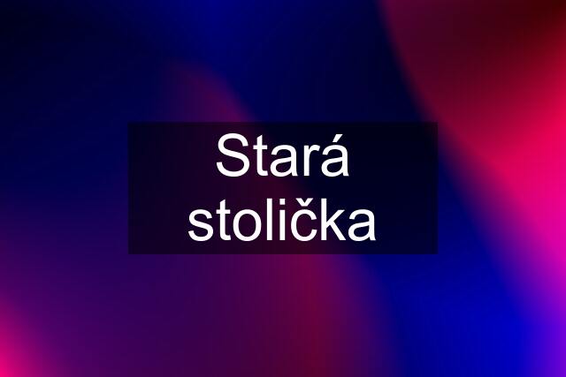 Stará stolička