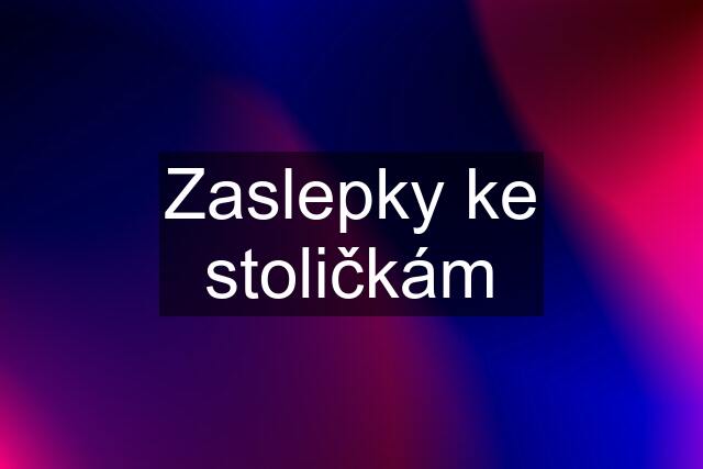 Zaslepky ke stoličkám