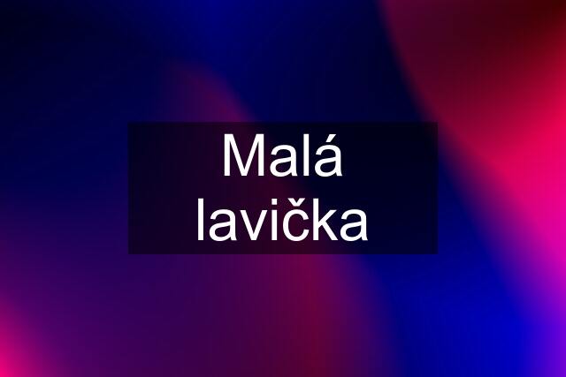 Malá lavička