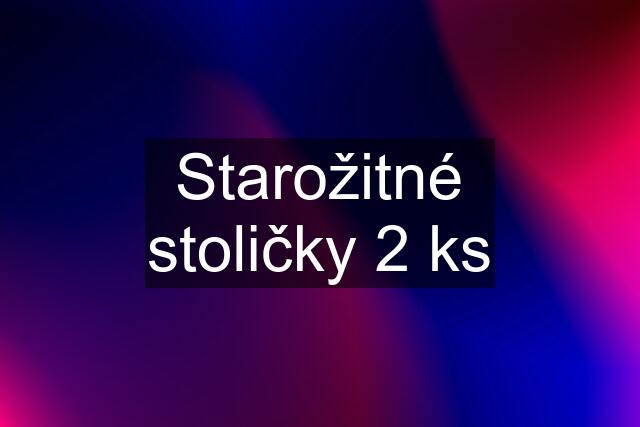 Starožitné stoličky 2 ks