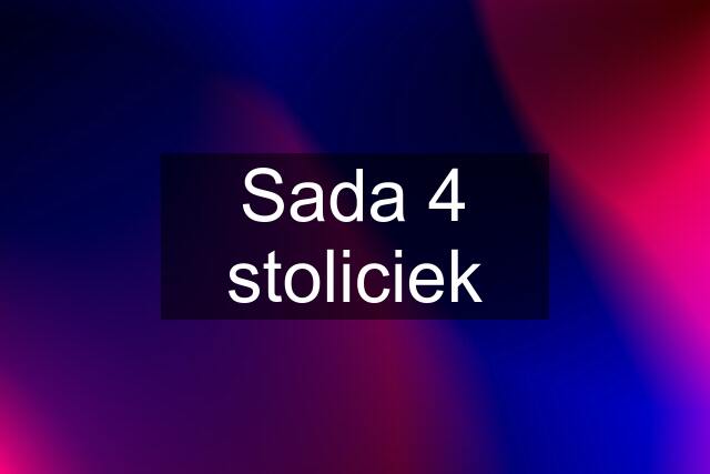 Sada 4 stoliciek