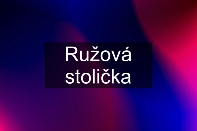 Ružová stolička