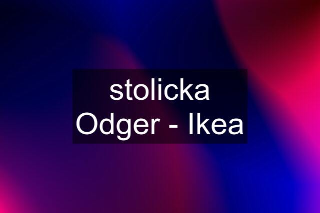 stolicka Odger - Ikea