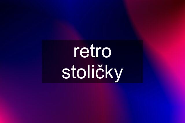 retro stoličky