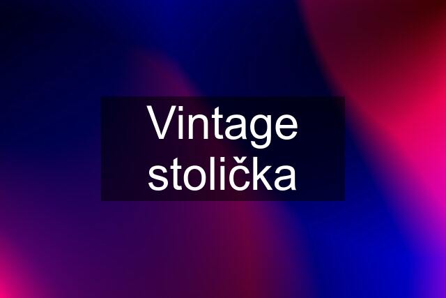 Vintage stolička