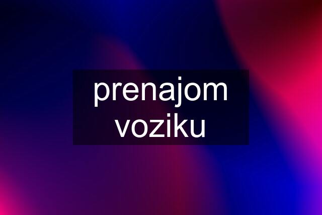 prenajom voziku