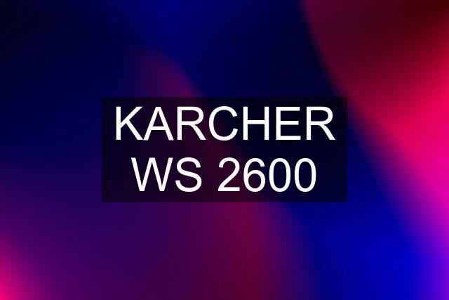 KARCHER WS 2600