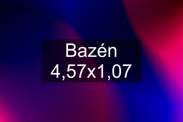 Bazén 4,57x1,07