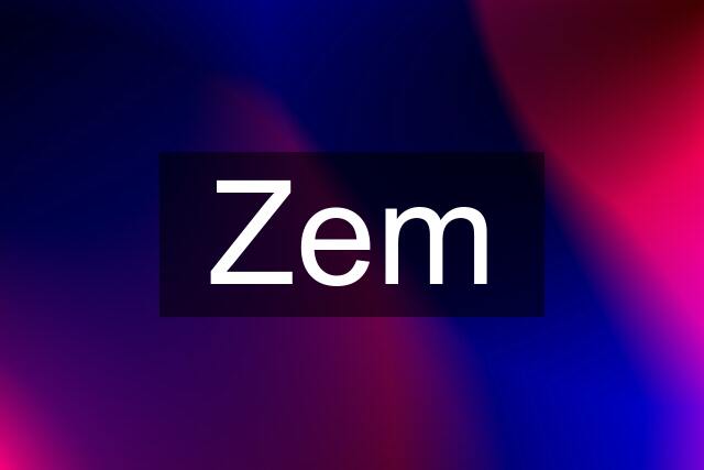 Zem