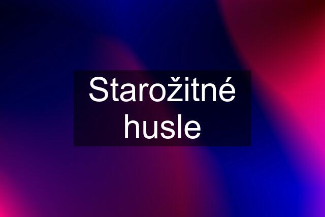 Starožitné husle