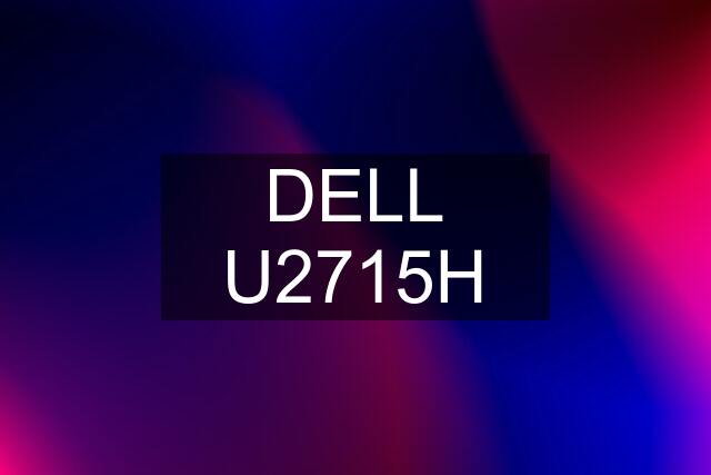 DELL U2715H