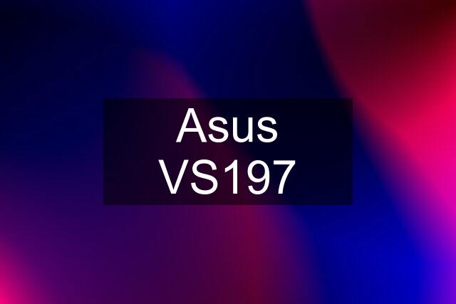 Asus VS197