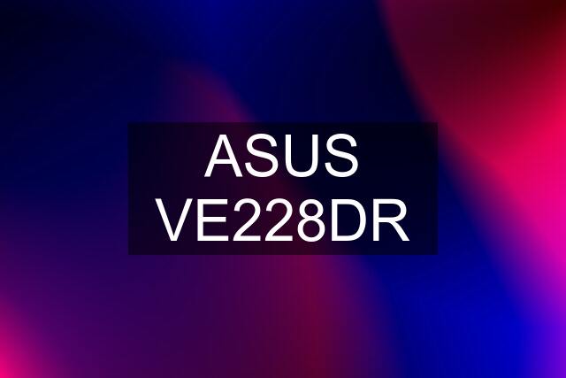 ASUS VE228DR