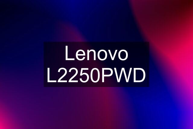 Lenovo L2250PWD