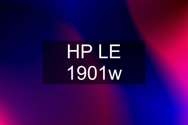 HP LE 1901w