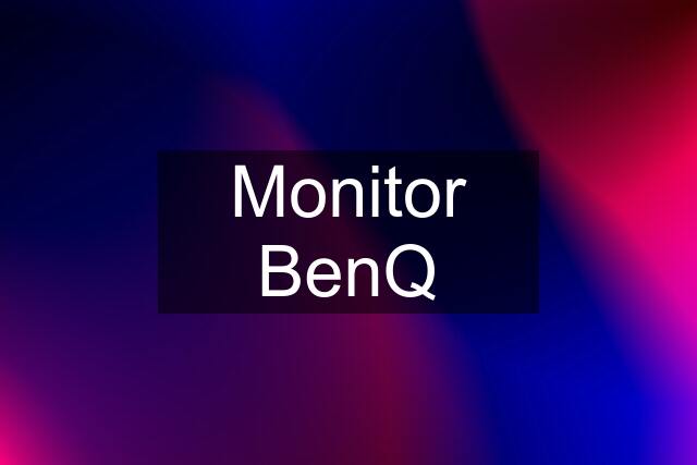 Monitor BenQ