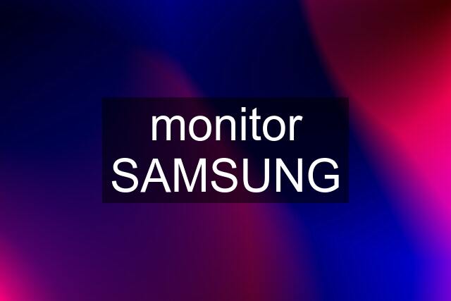 monitor SAMSUNG