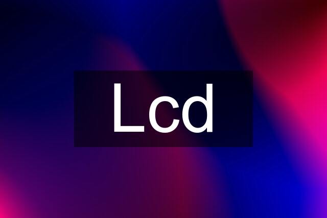 Lcd