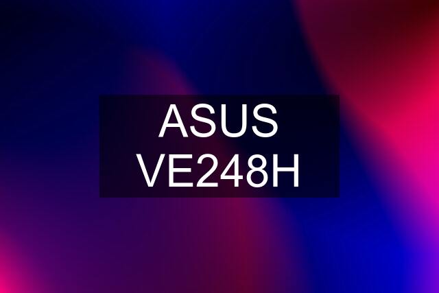 ASUS VE248H