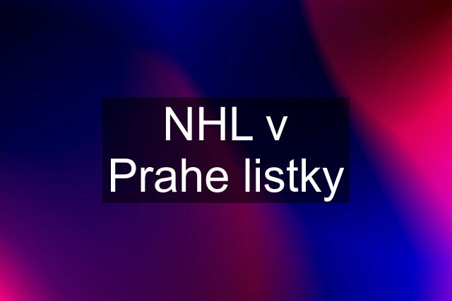 NHL v Prahe listky