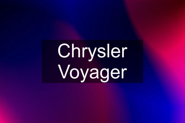 Chrysler Voyager